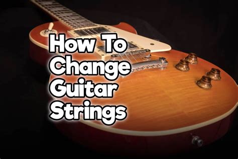 When to Change Guitar Strings: A Symphony of Time and Tone